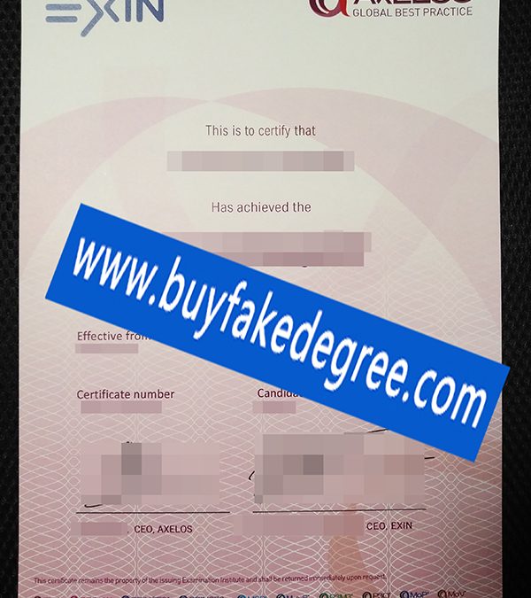 Who Needs to Buy Fake Diploma of EXIN AXELOS ITIL?